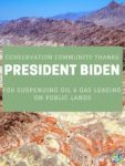 Nevada Conservation League Releases Statement On President Biden’s Suspension on Oil and Gas Leasing